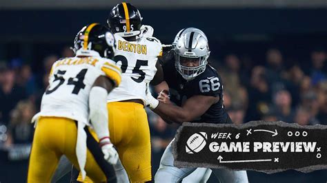 Game Preview Raiders Host Steelers For Week 6 Battle