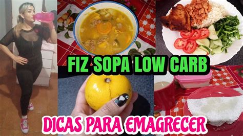 Reeduca O Alimentar Simples Dica Para Emagrecer Fiz Sopa Low Carb