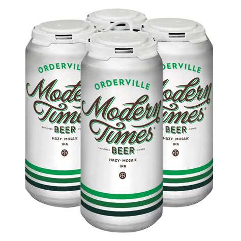 Modern Times Drinks Orderville Hazy Mosaic Ipa Beer 16 Oz Cans Shop