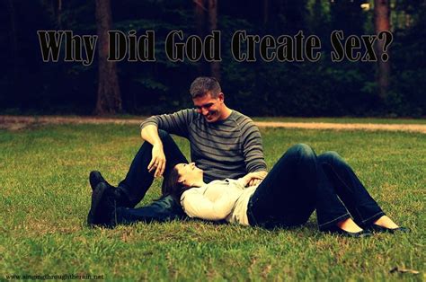 Why Did God Create Sex Singing Through The Rain