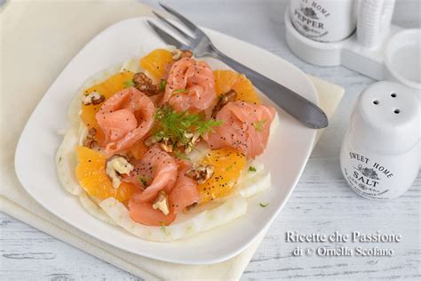 Insalata Di Salmone Affumicato Con Arance E Finocchi Al Miele Ricette