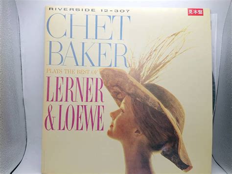 Yahooオークション ⑱chet Baker Plays The Best Of Lerner And Loewe