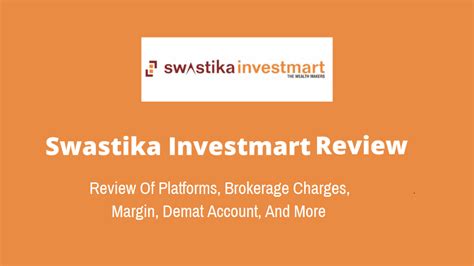 Swastika Investmart Review Review Of Platforms Brokerage Charges