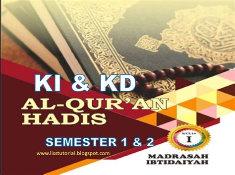 Ki Kd Al Quran Hadis Kelas 5 Mi Semester 1 Dan 2 Kurikulum 2013 Sesuai