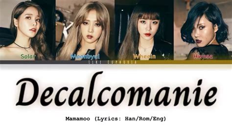 Mamamoo 마마무 Decalcomanie 데칼코마니 Lyrics Hanromeng Youtube