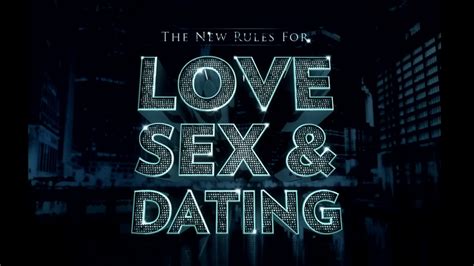 The New Rules For Love Sex And Dating The Right Person Myth Youtube