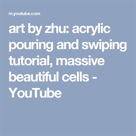 Art By Zhu Acrylic Pouring And Swiping Tutorial Massive Beautiful