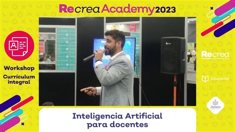 Workshops Recrea Academy 2023 Inteligencia Artificial Para Docentes