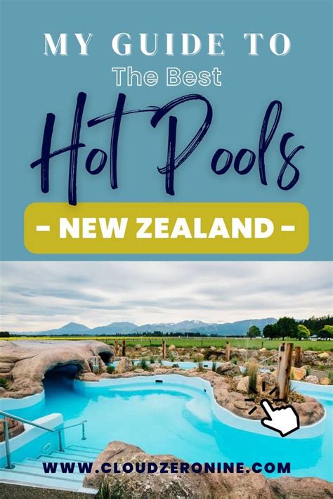 A Guide To Uncovering The Best Hot Pools In New Zealand Artofit