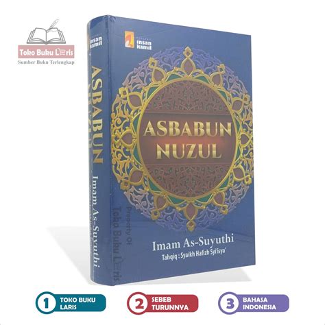 Jual Asbabun Nuzul Sebab Turunnya Ayat Al Quran Penerbit Insan Kamil