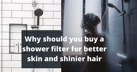 Best Shower Filters For Blonde Hair 2022 Top 7 Picks And Faqs