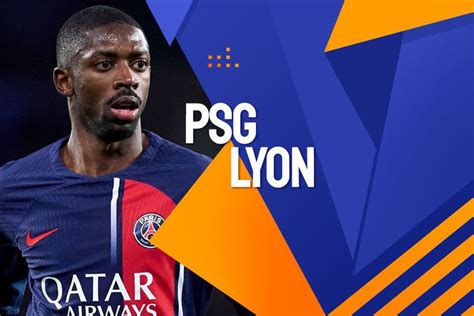 Prediksi Psg Vs Lyon April Bola Net