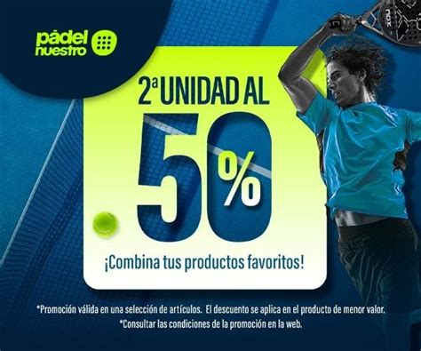 Palas A MITAD DE PRECIO En Padel Nuestro Junio 2023 PadelStar