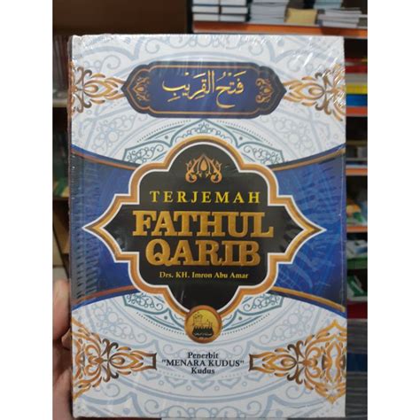 Jual Buku TERJEMAH Kitab FATHUL QARIB Hard Cover HVS MENARA KUDUS Drs