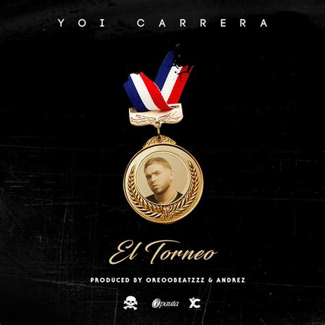 El Torneo Single By Yoi Carrera Spotify