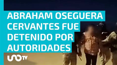 Detienen Al Hermano Del “mencho” Abraham Oseguera Cervantes Youtube