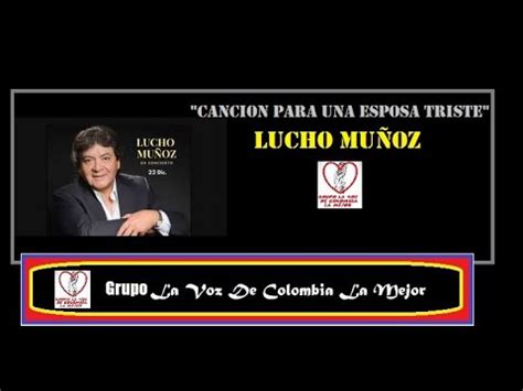 Cancion para una esposa triste Lucho Muñoz RAMFER YouTube