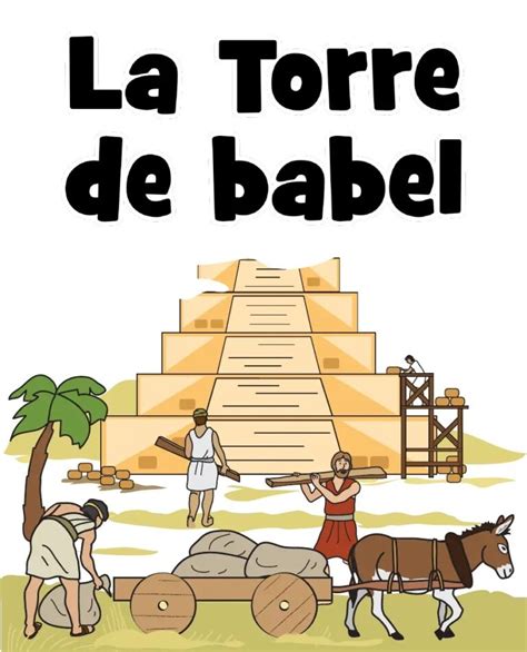 La historia bíblica de La torre de Babel para niños