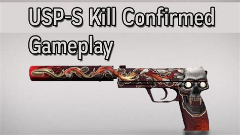 Cs Go Usp S Kill Confirmed Gameplay Youtube