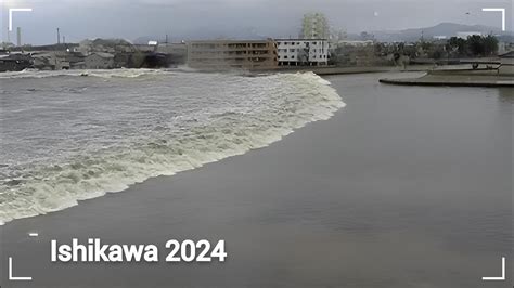 Ishikawa Japan 2024 Tsunami And Earthquake Full Summary Youtube