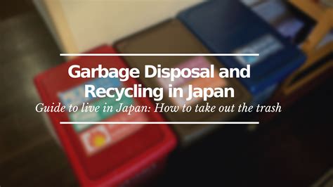 Garbage Disposal And Recycling In Japan Japan Web Magazine