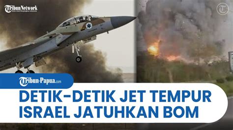 Video DETIK DETIK Jet Tempur Israel JATUHKAN BOM Di Sidon Lebanon