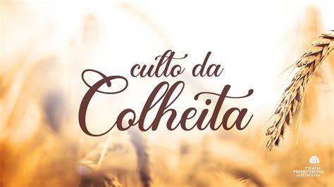 Culto Solene Pr Luiz Ronilson Culto Da Colheita Youtube