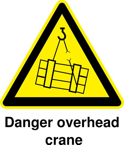 Download Danger Overhead Crane Warning Sign Caution Sign Royalty Free Vector Graphic Pixabay