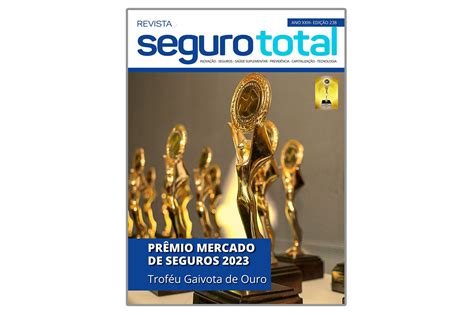 Edição 238 A Maior Premiação Do Setor De Seguros Caminha Para As
