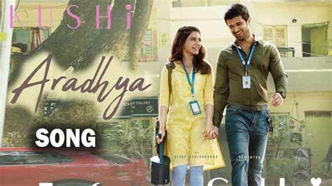 Aradhya Song Kushi Movie 2nd Single Kushi Vijay Deverakonda