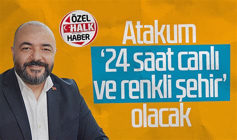 AK Parti Atakum Belediye Başkan aday adayı Hilmi Eker Atakum 24 saat