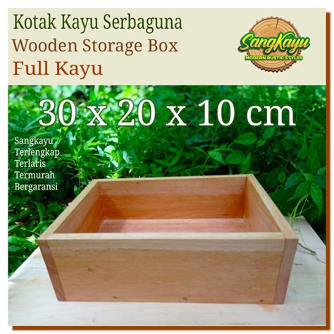 Jual SangKayu Kotak Kayu Serbaguna Box 30x20x10 Cm Kotak Tempat