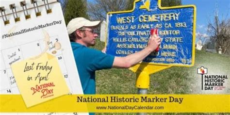 New Day Proclamation National Historic Marker Day Last Friday In April National Day Calendar