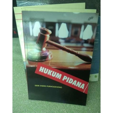 Jual HUKUM PIDANA DIDIK ENDRO PURWOLEKSONO Shopee Indonesia