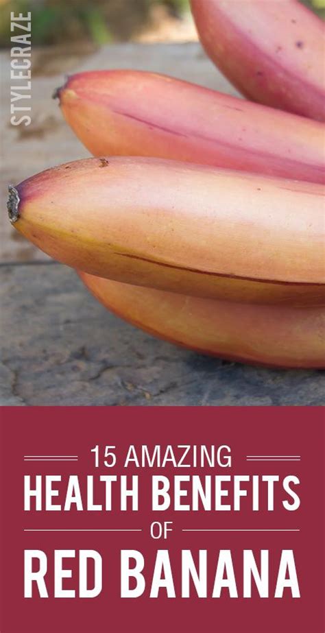 15 Amazing Health Benefits Of Red Banana