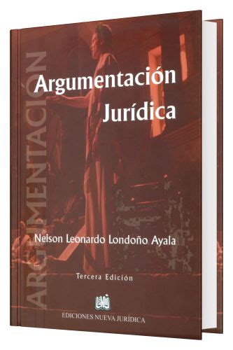 Argumentaci N Jur Dica Librer A Juridica Legales Libros De Derecho