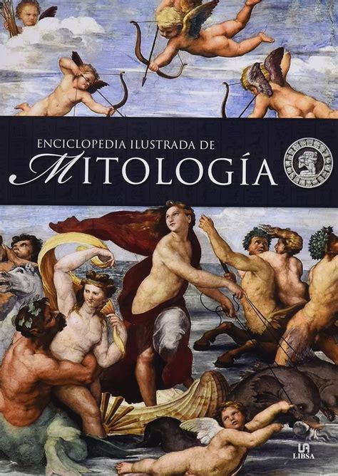 Buy Enciclopedia Ilustrada De Mitolog A Illustrated Encyclopedia Of