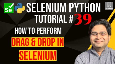 Selenium Python Tutorial How To Perform Drag And Drop In Selenium