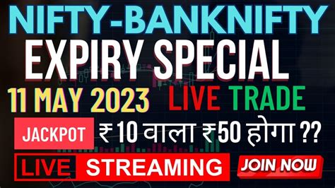 Live Trading Weekly Expirybanknifty Nifty 11th May Thursday 2023 Youtube