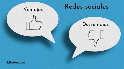 Ventajas Y Desventajas De Las Redes Sociales