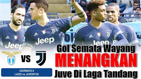 Gol Semata Wayang Menangkan Juve Di Laga Tandang Lazio Vs Juventus