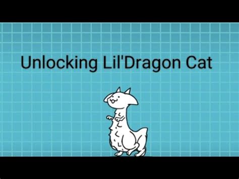 Unlocking Lil Dragon Cat In Battle Cats YouTube