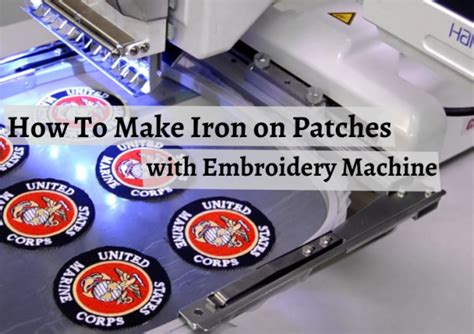 How To Make Iron On Patches With Embroidery Machine