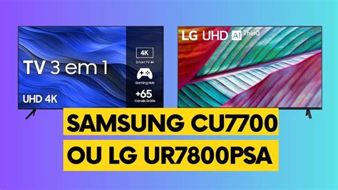 Smart Tv Samsung Ou Lg - Comparativo: Smart TV Samsung 43 CU7700 Ou Smart TV LG 43 UR7800PSA O ...