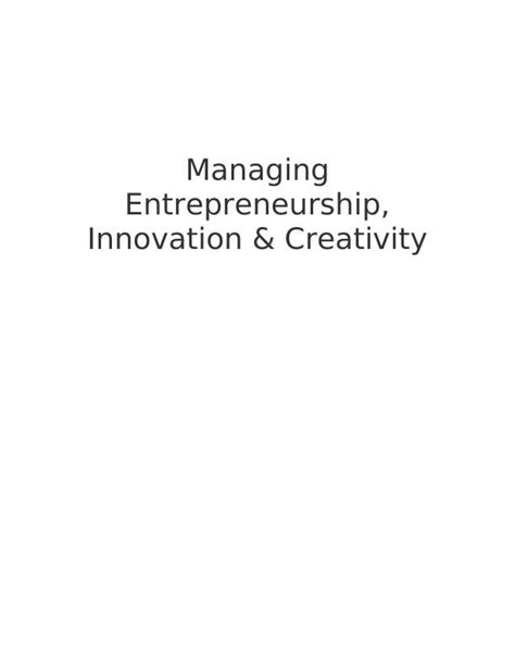 Managing Entrepreneurship Innovation Creativity