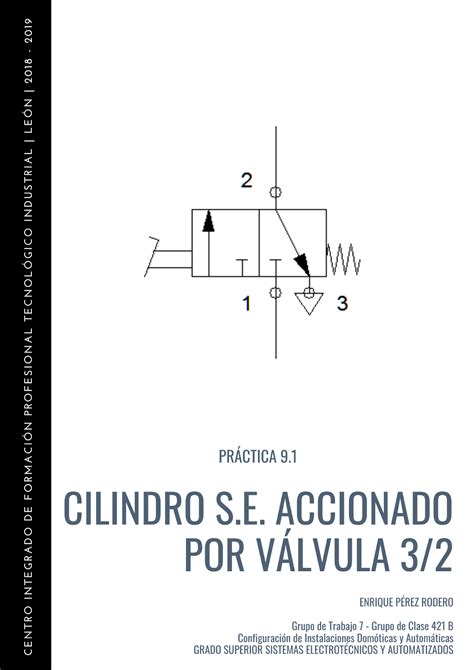 Cilindro S E accionado por válvula 3 2 Electroneumática Práctica 9 1