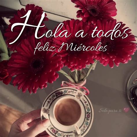 Feliz Miércoles Imágenes De Feliz Miércoles Con Frases Bonitas