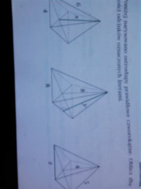 Poniżej Narysowano Ostrosłupy Prawidłowe Czworokątneoblicz Długości
