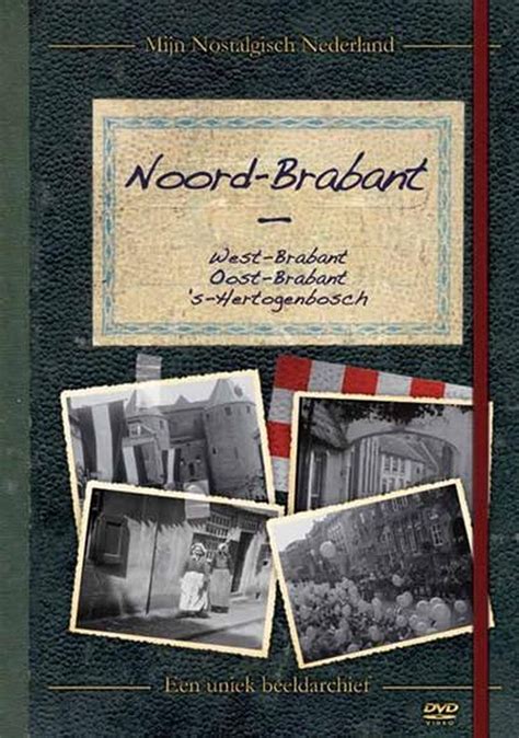 Mijn Nostalgisch Nederland Noord Brabant Dvd Dvd S Bol