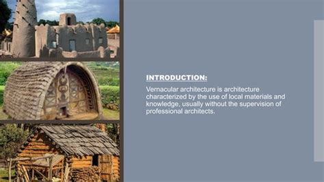 Vernacular architecture case study with examples | PPT